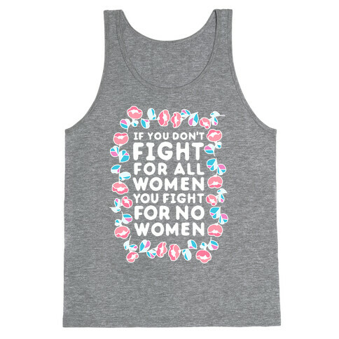 Fight For All Women Tank Top