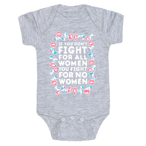 Fight For All Women Baby One-Piece