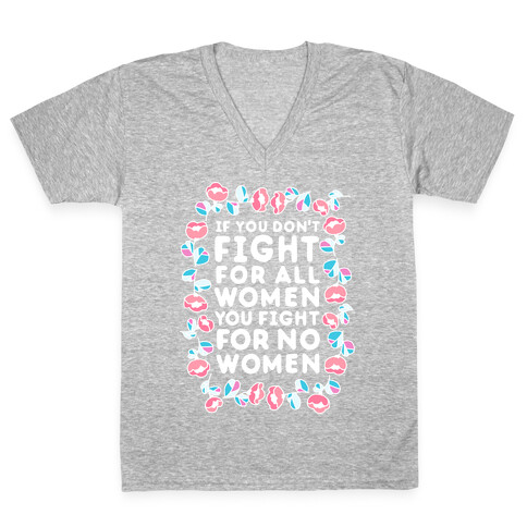 Fight For All Women V-Neck Tee Shirt
