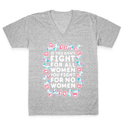 Fight For All Women V-Neck Tee Shirt