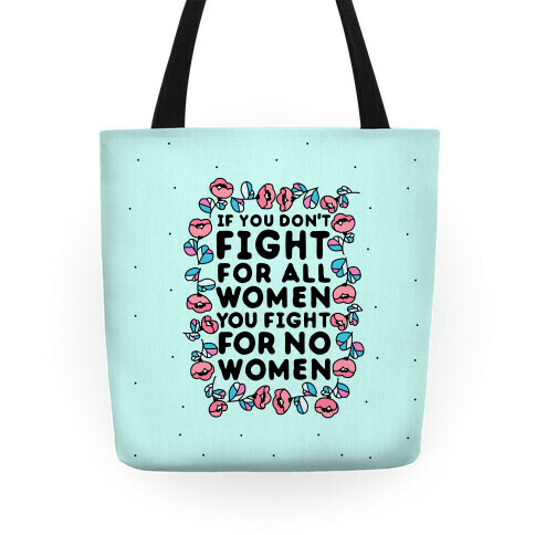 Fight For All Women Tote