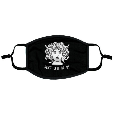 Don't Look At Me Medusa Flat Face Mask