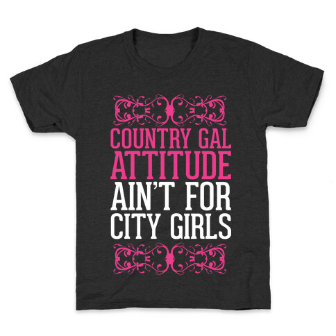 Country Gal Attitude Ain't For City Girls Kids T-Shirt