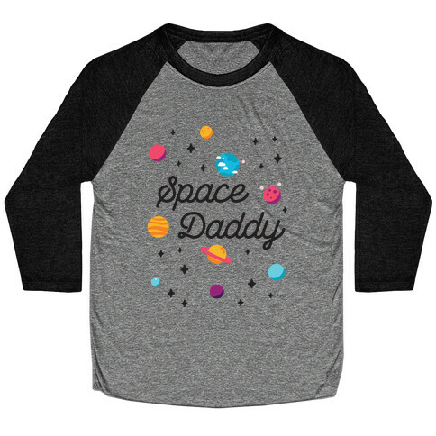 Space Daddy Baseball Tee