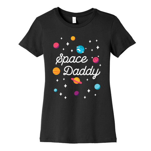 Space Daddy Womens T-Shirt