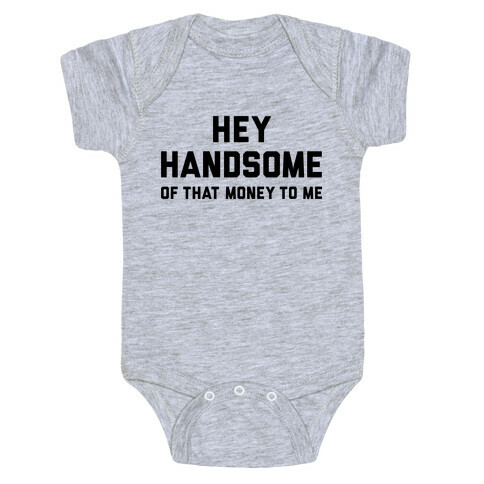 Hey Handsome Baby One-Piece