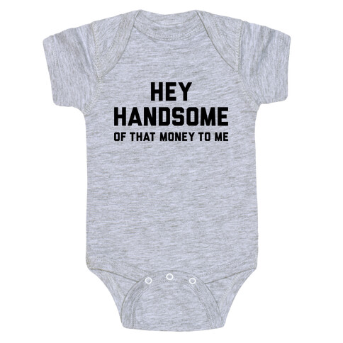 Hey Handsome Baby One-Piece