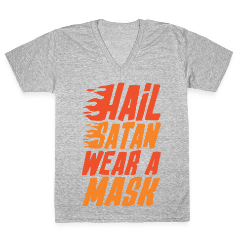 Hail Satan Wear A Mask  V-Neck Tee Shirt