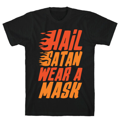 Hail Satan Wear A Mask White Print T-Shirt