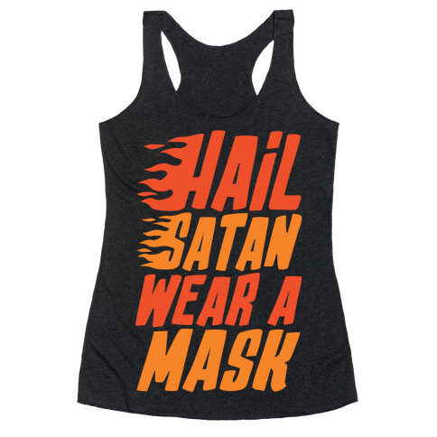 Hail Satan Wear A Mask White Print Racerback Tank Top