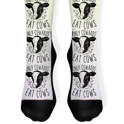 Only Cowards Eat Cows Sock