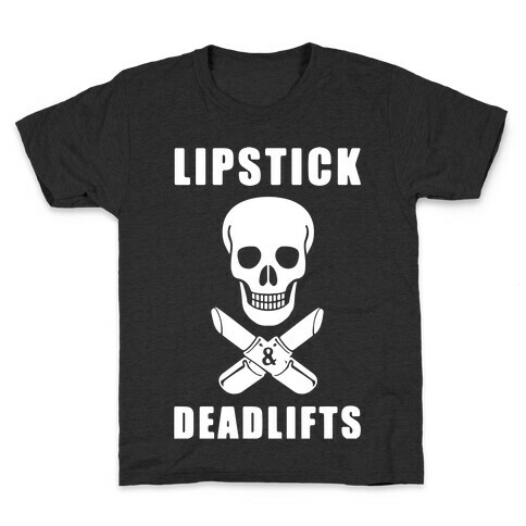 Lipstick & Deadlifts Kids T-Shirt