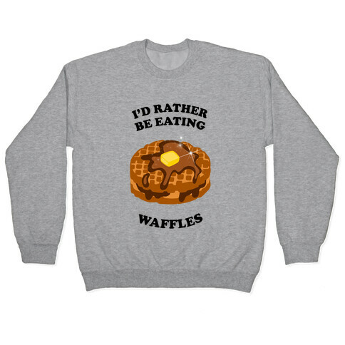 Eating Waffles Pullover
