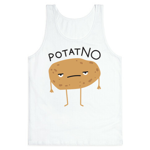 PotatNO Tank Top