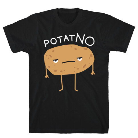 PotatNO T-Shirt