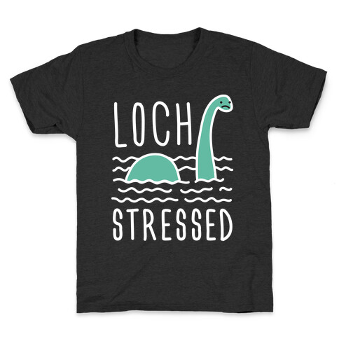 Loch Stressed Monster Kids T-Shirt