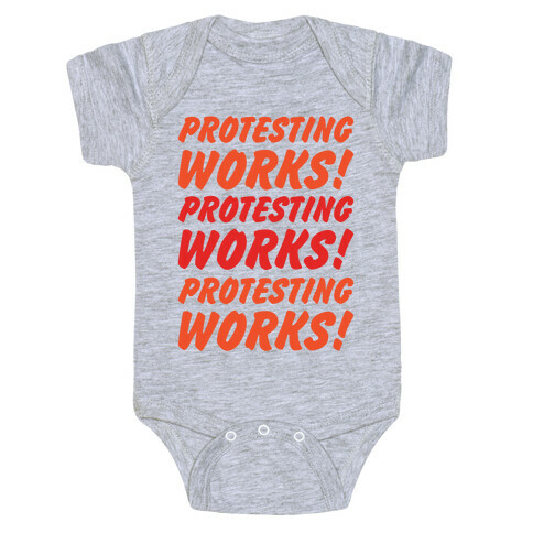 Protesting Works Baby One-Piece