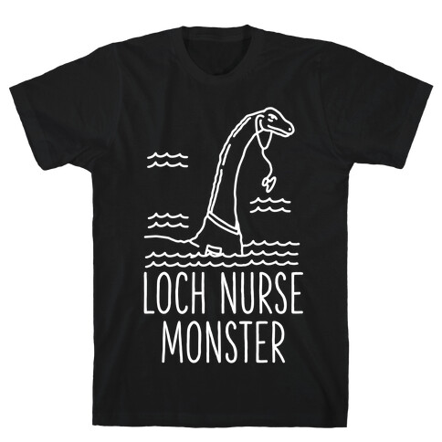 Loch Nurse Monster T-Shirt