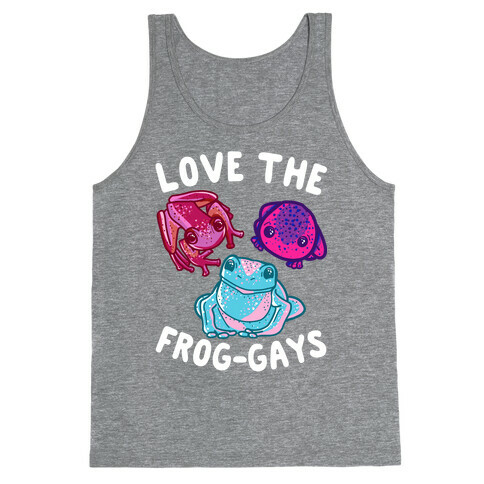 Love the Frog-Gays Tank Top