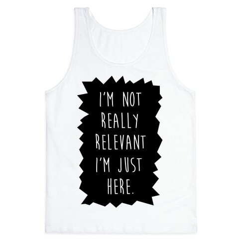 Relevant Tank Top