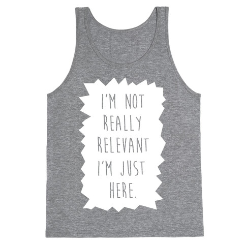 Relevant Tank Top