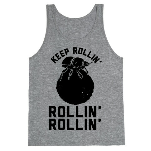Keep Rollin' Dung Beetle Tank Top