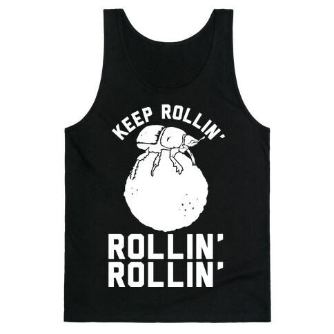 Keep Rollin' Dung Beetle Tank Top