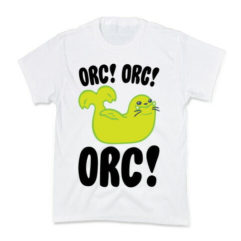 Orc Orc Orc (Seal Parody) Kids T-Shirt