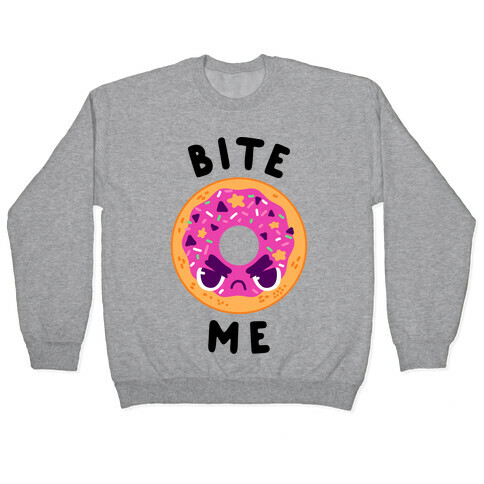 Bite Me (Donut) Pullover