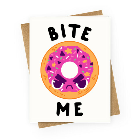 Bite Me (Donut) Greeting Card