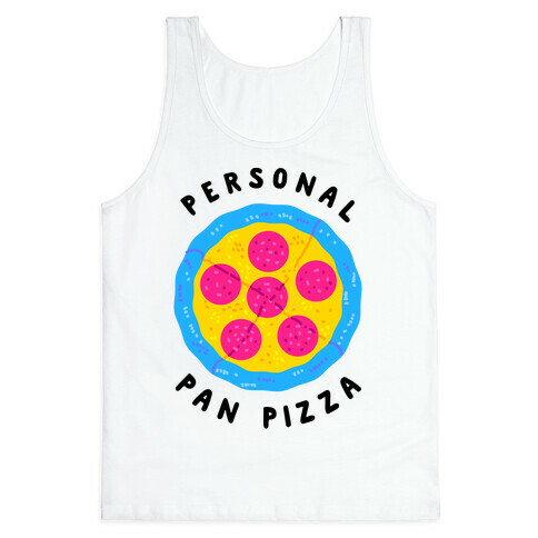 Personal Pan Pizza Tank Top