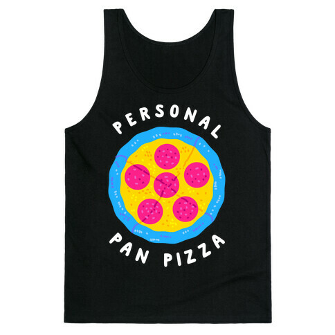 Personal Pan Pizza Tank Top