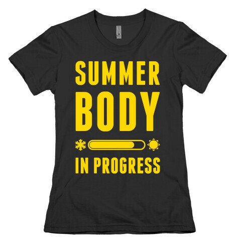 Summer Body In Progress Womens T-Shirt