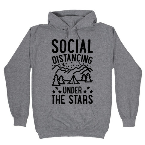 Social Distancing Under The Stars Hooded Sweatshirt