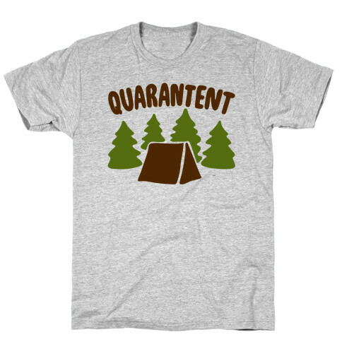 Quarantent T-Shirt