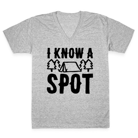 I Know A Spot Camping V-Neck Tee Shirt