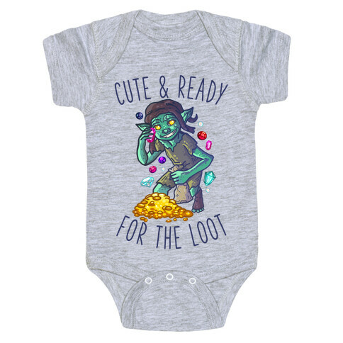 Cute & Ready For the Loot Goblin Baby One-Piece