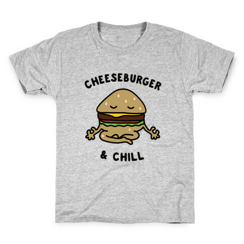 Cheeseburger & Chill Kids T-Shirt