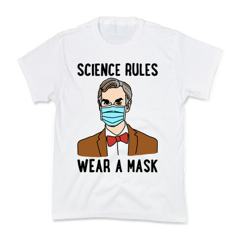 Science Rules Wear A Mask  Kids T-Shirt