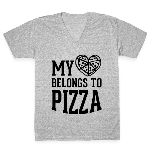 My Heart Belongs To Pizza V-Neck Tee Shirt