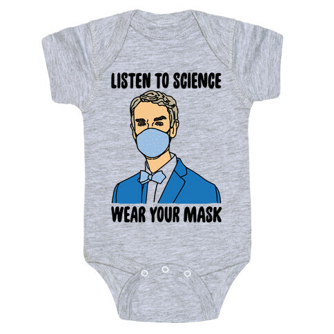 Listen To Science Wear Your Mask Baby One-Piece