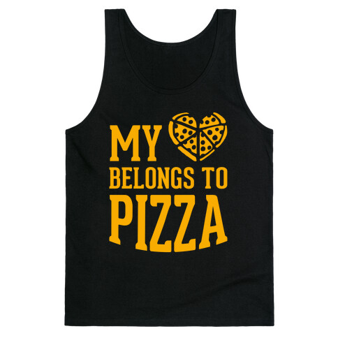 My Heart Belongs To Pizza Tank Top