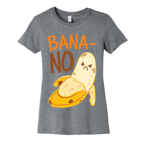 BanaNO Womens T-Shirt