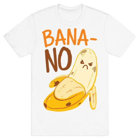 BanaNO T-Shirt