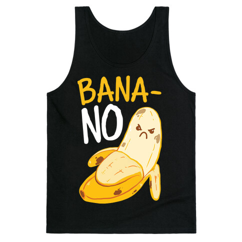 BanaNO Tank Top