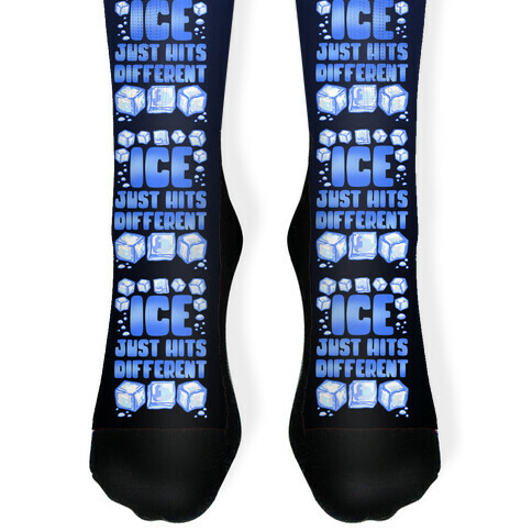 Ice Just Hits Different Sock