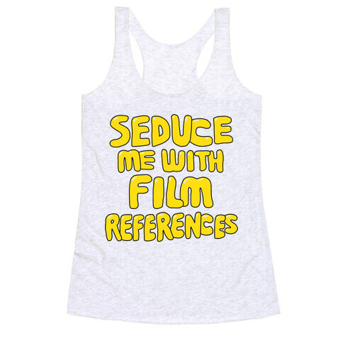 Film References Racerback Tank Top