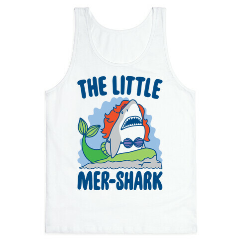 The Little Mer-Shark Parody Tank Top