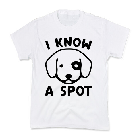 I Know A Spot Puppy Parody Kids T-Shirt
