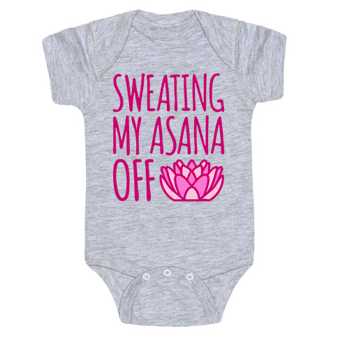 Sweating My Asana Off Baby One-Piece